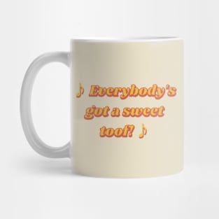 ♪ Everybody's got a sweet toof! ♪ Symone Mug